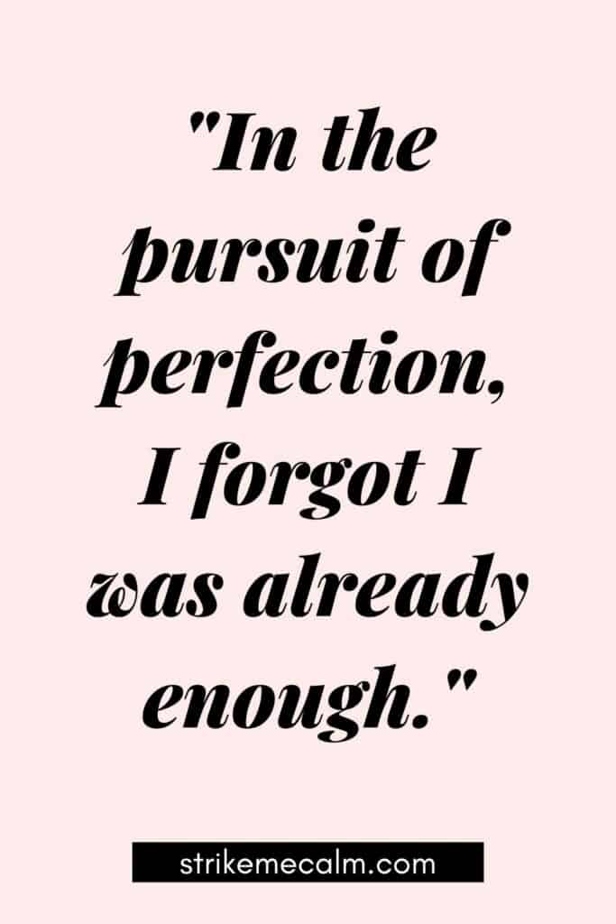 Perfectionism quotes 