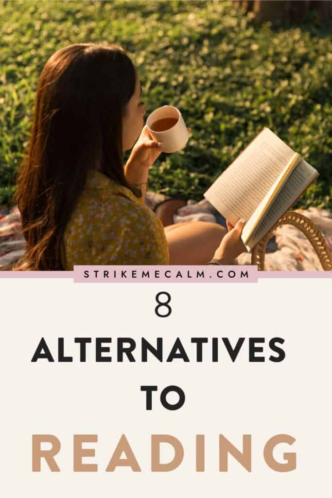 alternatives to reading