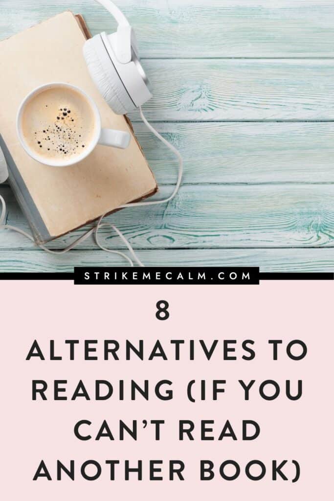alternatives to reading