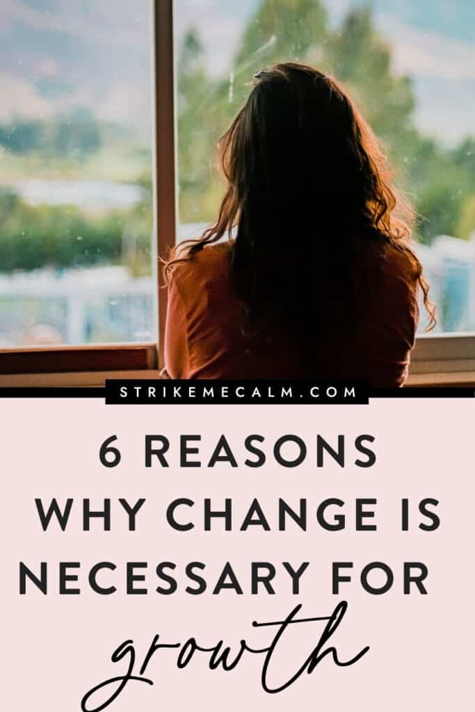 change is necessary for growth