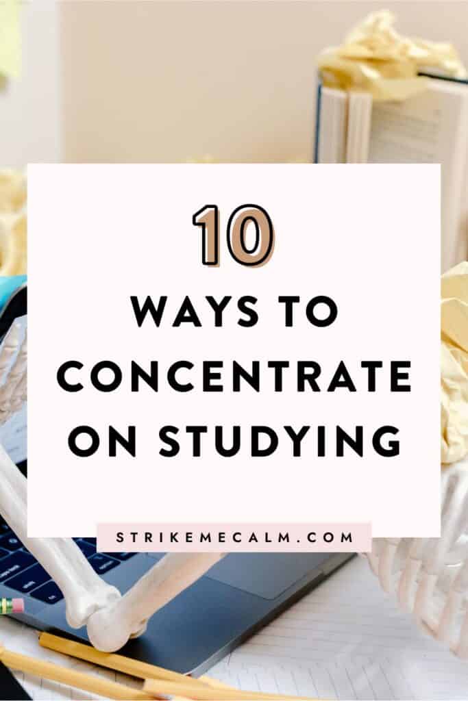 how to concentrate on studying