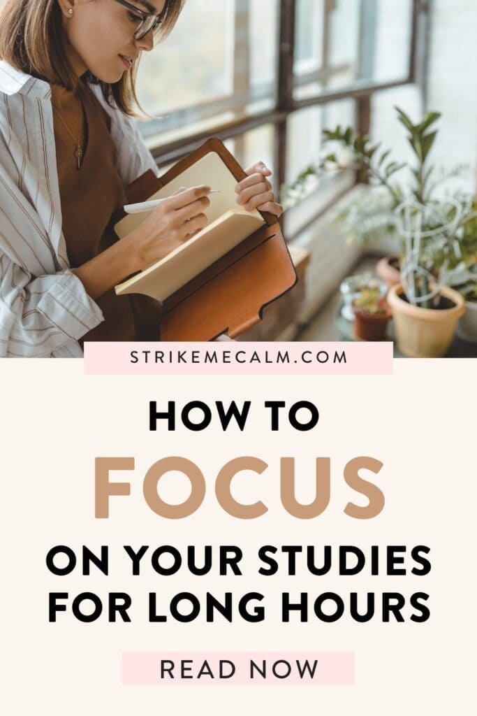 how to concentrate on studies for long hours