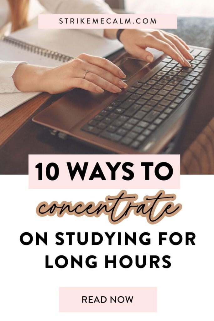 how to focus on studies for long hours